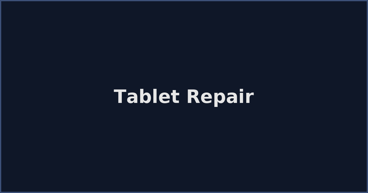 Tablet Repair in Glendora — iPad Repair, Android Tablet Repair, Screen Repair